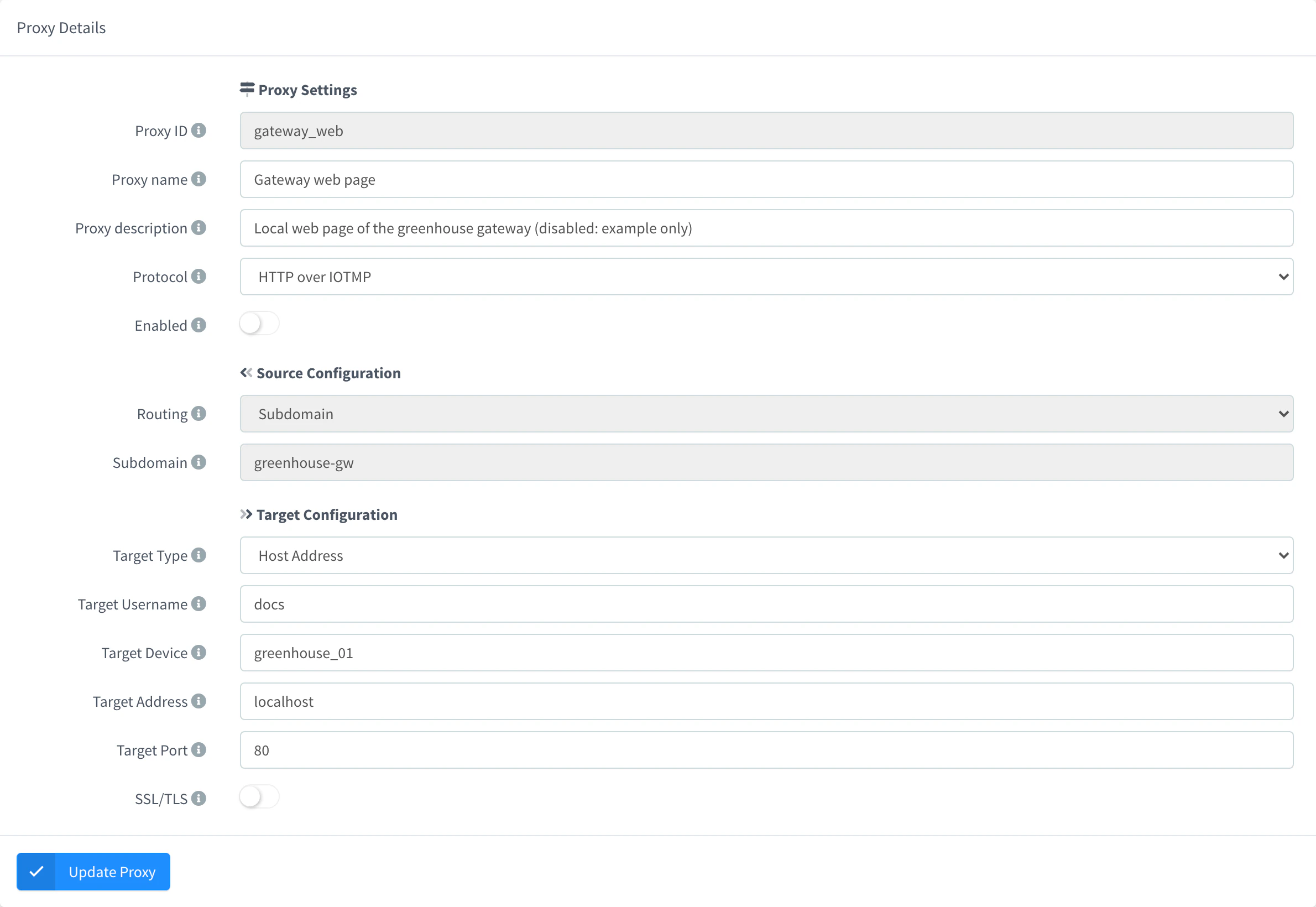 Settings of the gateway_web proxy: HTTP over IOTMP, disabled, Subdomain routing with greenhouse-gw as subdomain, and as target the address localhost on port 80 of the device greenhouse_01 of the user docs