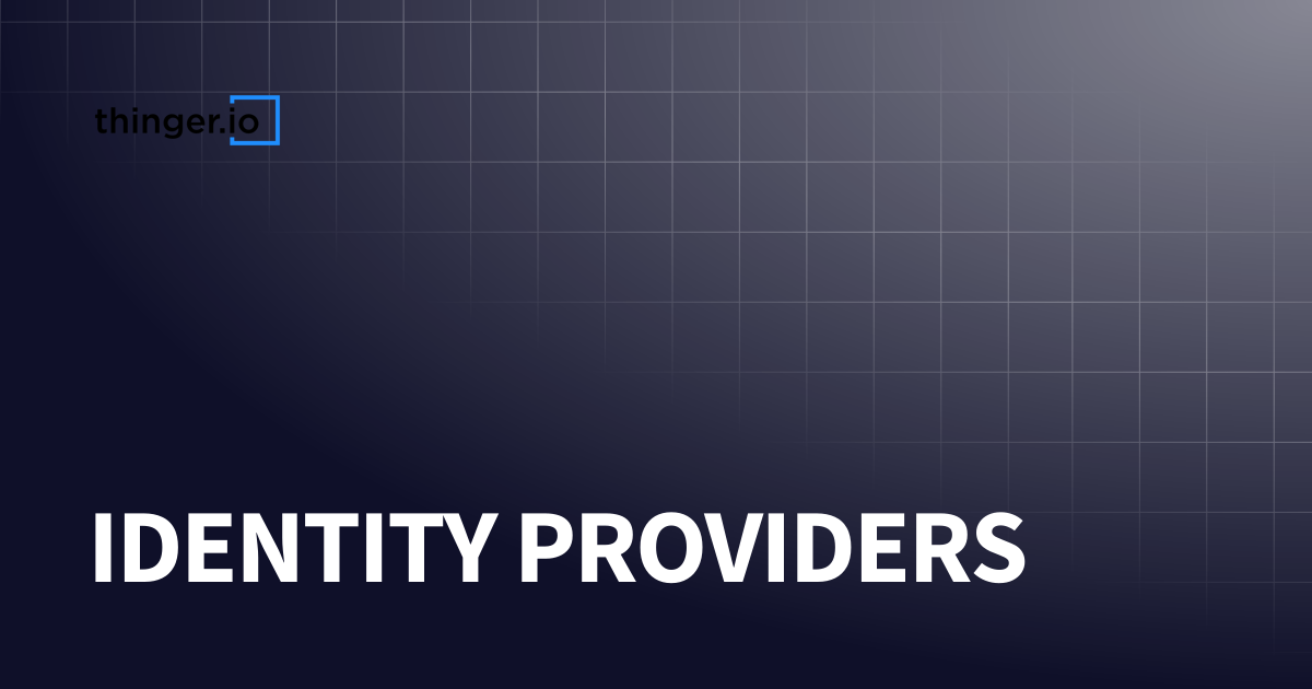 IDENTITY PROVIDERS | Thinger.io Documentation